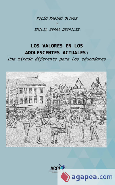 Los valores en los adolescentes actuales