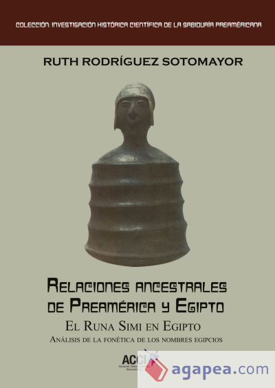 Relaciones ancestrales de Preamérica y Egipto