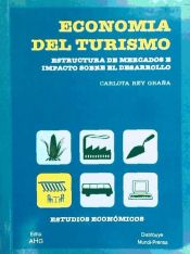 Portada de Economía del turismo : estructura de mercados e impacto sobre el desarrollo