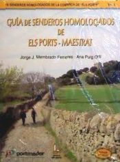 Portada de Guía de senderos homologados de Els Ports-Maestrat : 16 rutas por la comarca de Els Ports