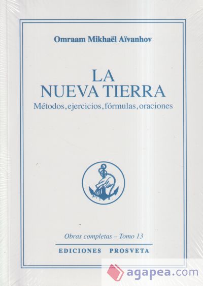 LA NUEVA TIERRA (OBRAS COMPLETAS TOMO 13)