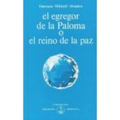 Portada de El egregor de la paloma o el reino de la paz