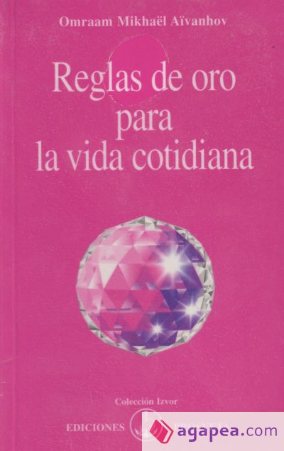 Reglas de oro para la vida cotidiana