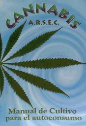 Portada de Cannabis: manual de cultivo para el autoconsumo