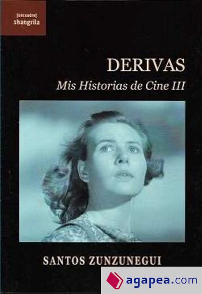 Derivas: Mis Historias de Cine III