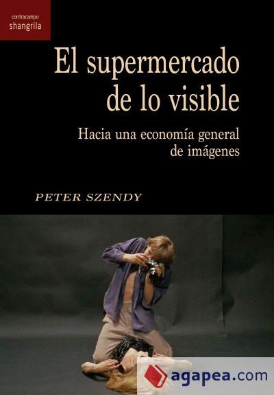 El supermercado de lo visible El supermercado de lo visible