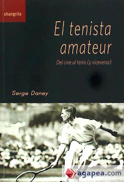 El tenista amateur : del cine al tenis