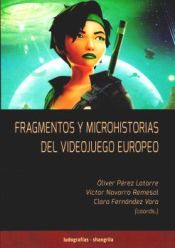 Portada de Fragmentos y microhistorias del videojuego europeo