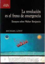 Portada de La revolución es el freno de emergencia