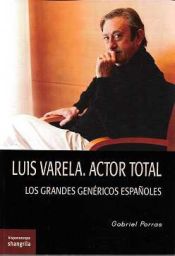 Portada de Luis Varela. Actor total