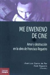 Portada de Me enveneno de cine