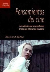 Portada de Pensamientos del cine. Las películas que acompañamos. El cine que intentamos recuperar