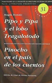 Portada de Pipo y Pipa y el lobo tragalotodo ; Pinocho en el país de los cuentos