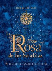 Portada de La Rosa de los Serafitas Vol. I