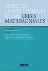 Aspectos civiles y penales de las crisis matrimoniales