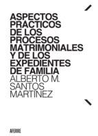 Portada de Aspectos prácticos de los procesos matrimoniales y de los expedientes de familia (Ebook)