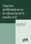 Aspectos problem&aacute;ticos en la valoraci&oacute;n de la prueba civil.