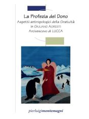 Aspetti Antropologici della gratuità in Giuliano Agresti (Ebook)
