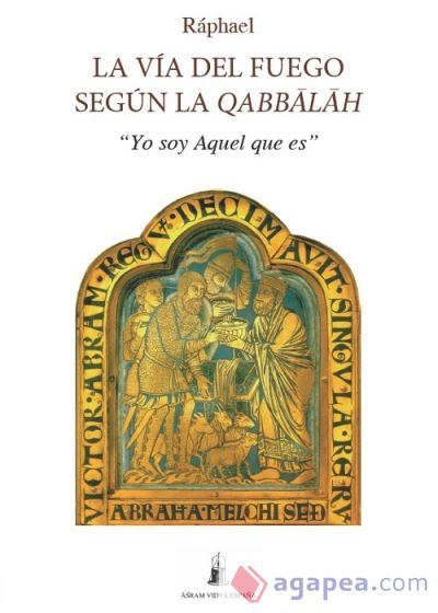 La V&iacute;a del Fuego seg&uacute;n la Q&aacute;bbalah