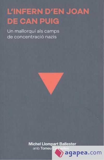 L'infernd'En Joan de Can Puig: Un mallorquí als camps de concentració nazis