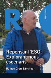 Portada de Repensar l'ESO. Explorant nous escenaris