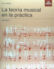 Portada de La teoría musical en la práctica Grado 1
