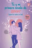 Portada de Tú y mi primera novela de amor