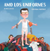 Portada de Amo los uniformes