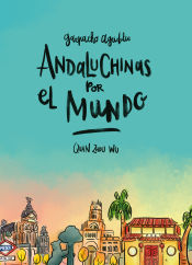 Portada de Andaluchinas por el mundo. Gazpacho agridulce 2