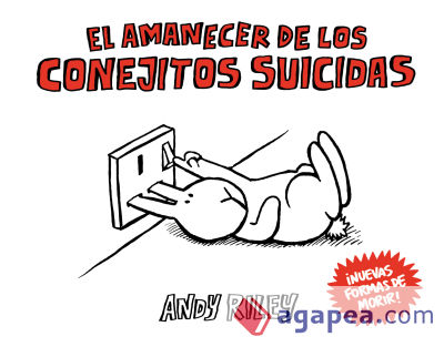 EL AMANECER DE LOS CONEJITOS SUICIDAS