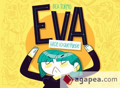 Eva hace lo que puede