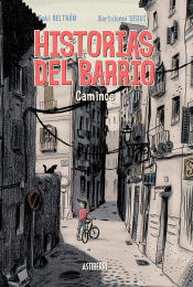 Portada de Historias del barrio. Caminos