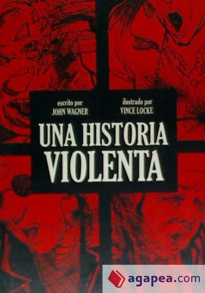 UNA HISTORIA VIOLENTA ( 2Âª EDICION)