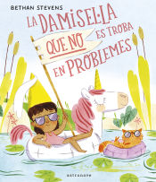 Portada de LA DAMISEL·LA QUE NO ES TROBA EN PROBLEMES