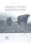 Asturias, región agropolitana: las relaciones campo-ciudad en la sociedad posindustrial