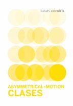 Portada de Asymmetrical-Motion/Clases (Ebook)