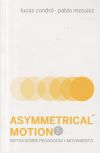 Asymmetrical-Motion
