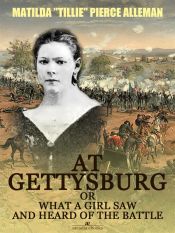 Portada de At Gettysburg, or, What a Girl Saw and Heard of the Battle (Illustrated) (Ebook)