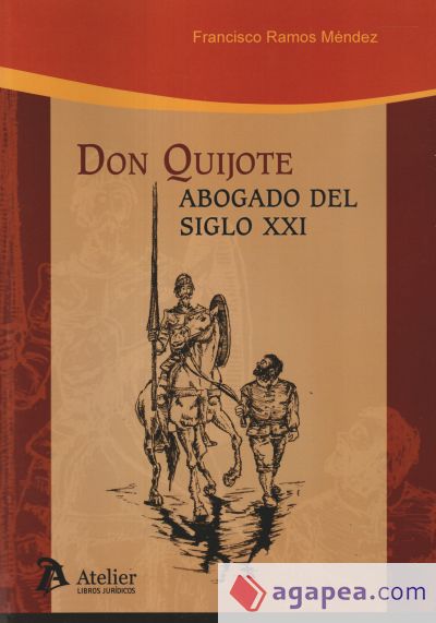 Don Quijote. Abogado del Siglo XXI