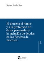 Portada de EL DERECHO AL HONOR Y A LA PROTECCION DE DATOS PERSONALES Y LA INCLUSI EL DERECHO AL HONOR Y A LA PROTECCION DE DATOS PERSONALES Y LA INCLUSION