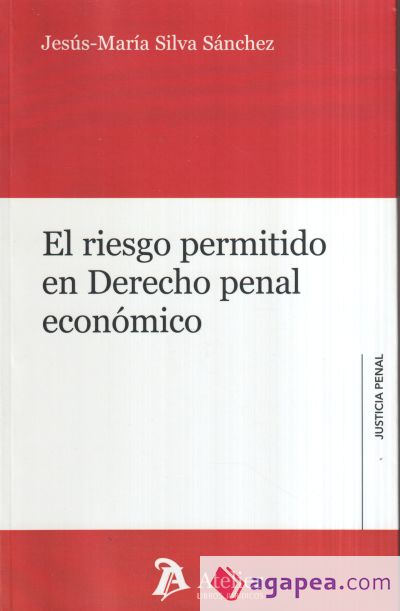 El riesgo permitido en Derecho penal económico