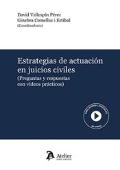 Portada de Estrategias De Actuacion En Juicios Civiles Preguntas Y Res