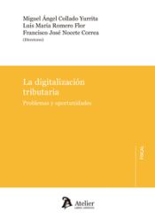 Portada de La digitalización tributaria. Problemas y oportunidades