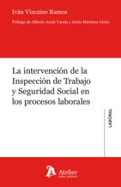 Portada de La intervención de la Inspección de Trabajo y Seguridad Social en los procesos laborales