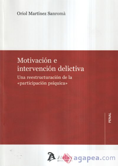 Motivación E Intervención Delictiva