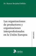 Portada de Organizaciones de productores y organizaciones interprofesionales de la Unión Europea