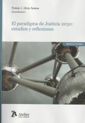 Portada de Paradigma de justicia 2030. Estudios y reflexiones