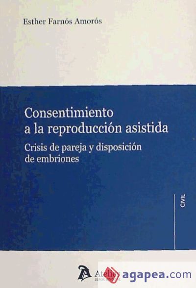 Consentimiento a la reproducci&oacute;n asistida