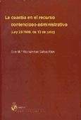 Portada de Cuantia en el recurso contencioso-administrativo, la. (ley 29/1998, de 13 de julio)