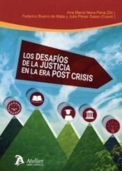Portada de DESAFIOS DE LA JUSTICIA EN LA ERA POST CRISIS